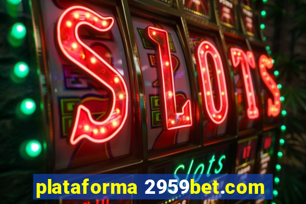 plataforma 2959bet.com